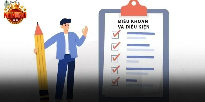Điều khoản và điều kiện Vai trò thiết yếu của điều khoản và điều kiện
